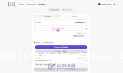 如何将QKBIL转移到IMToken 2.0钱包？