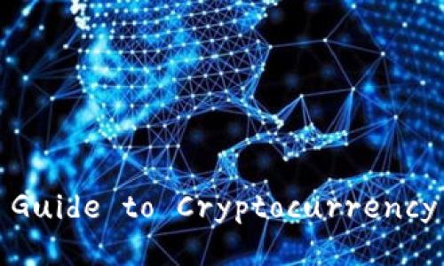 Title: The Beginner's Guide to Cryptocurrency and Bitcoin Trading