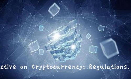 Title: Exploring Europe's Perspective on Cryptocurrency: Regulations, Innovation, and Future Trends